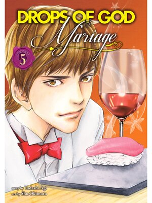 cover image of Drops of God: Mariage, Volume 5